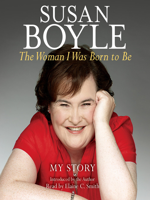 Title details for The Woman I Was Born to Be by Susan Boyle - Available